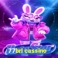 77brl cassino